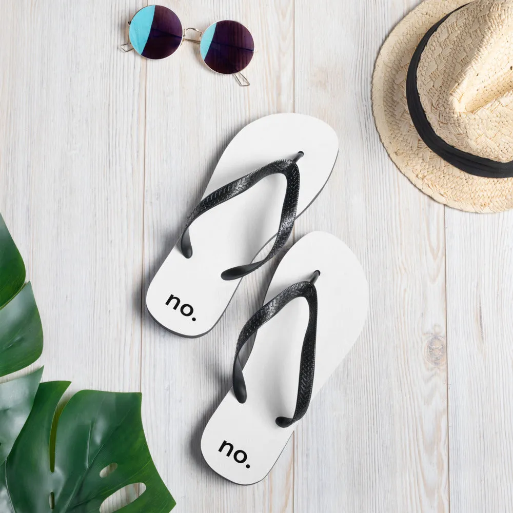 no. Street Flip-Flops