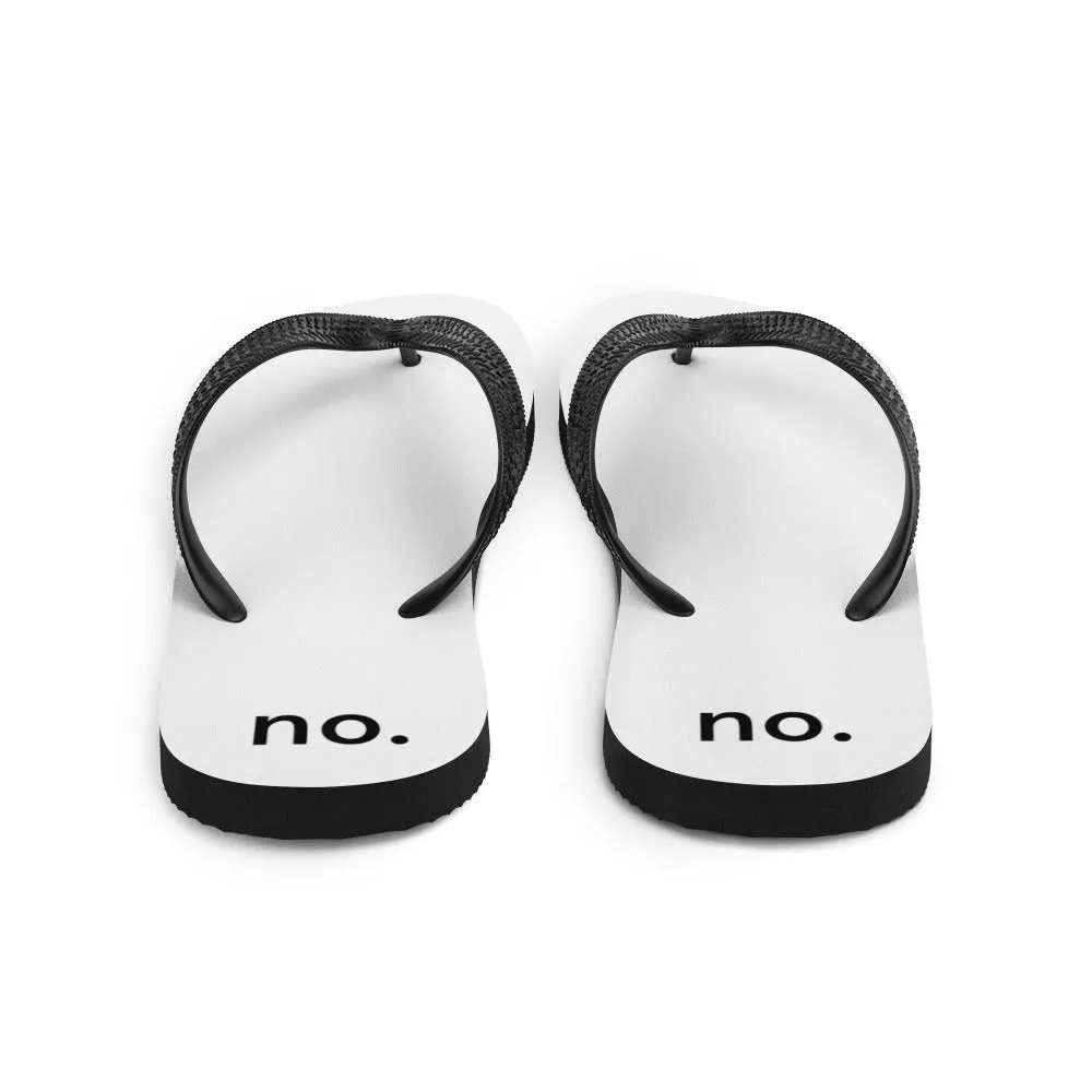 no. Street Flip-Flops