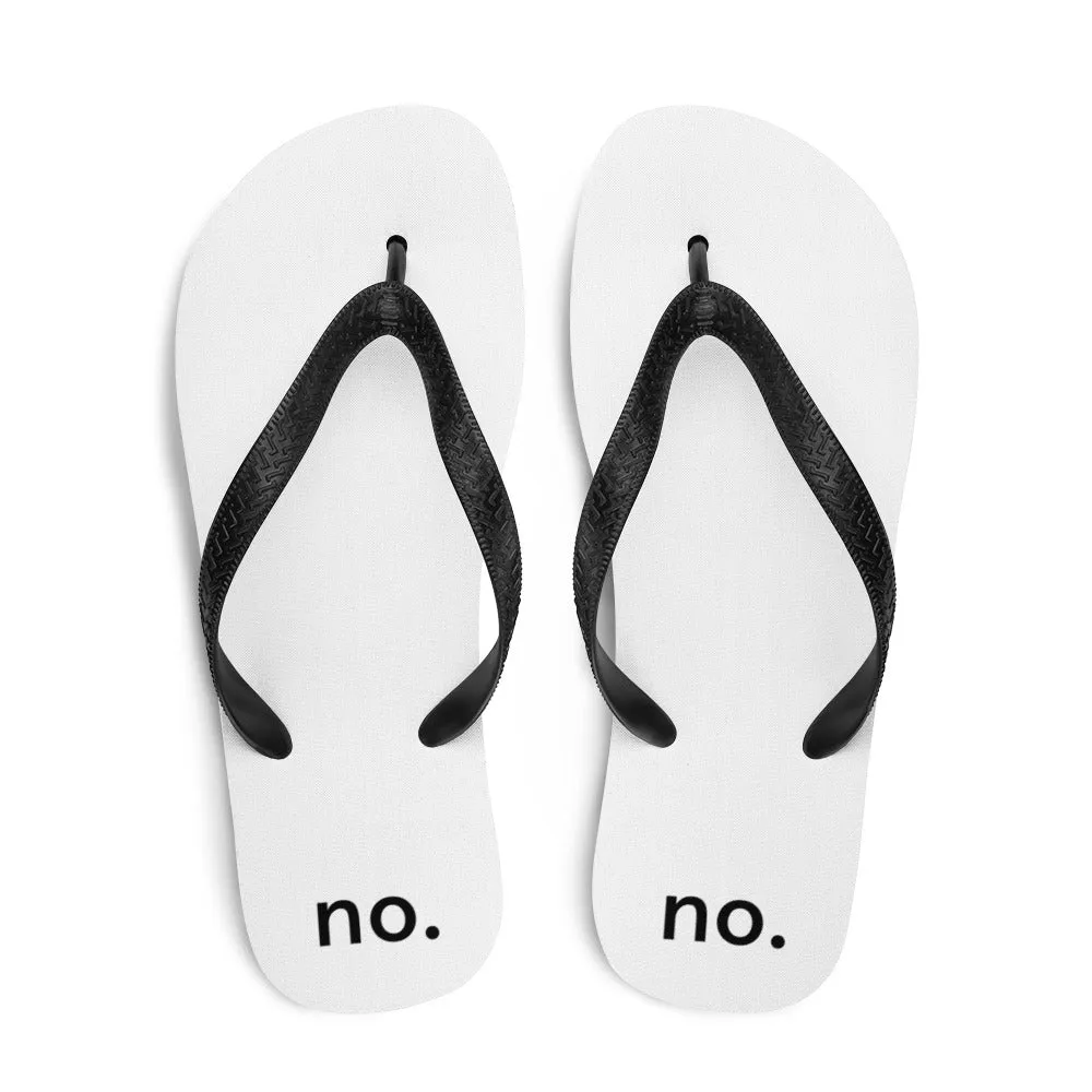 no. Street Flip-Flops